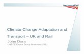 Climate Change Adaptation and Transport – UK and Rail · CP5 (2014 -2019) Revenue from passengers and freight users Access charges / network code Specify and fund rail services