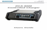 DCA-8000 Controlled Charger - Midtronics · 2020-02-14 · DCA-8000 General Safety Precautions 7 2 Personal Precautions 2.1 This charger is not to be used by people with reduced physical,
