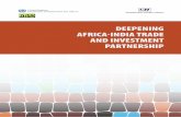 DEEPENING AFRICA˜INDIA TRADE AND INVESTMENT … · Acknowledgements The report, “Deepening Africa-India trade and investment Partnership”, has been prepared by the African Trade
