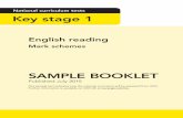 National curriculum tests Key stage 1 - SATs ... English reading Mark schemes National curriculum tests Key stage 1 SAMPLE BOOKLET Published July 2015 This sample test indicates how