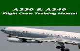 A330 & A340 A340.pdf · FCTM Presentation 1.10.1 General O.I. (30 JUL 04) MODEL NUMBERS The aircraft models listed in the table below are covered in this Flight Crew Training Manual.