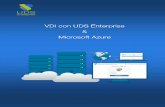 VDI con UDS Enterprise y Microsoft Azure · 2019-03-28 · Página 2 de 79 VDI con UDS Enterprise & Microsoft Azure Introducción Azure es una plataforma propietaria de Microsoft