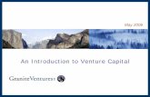 An Introduction to Venture Capital - Ed Lazowskalazowska.cs.washington.edu/Granite.pdf · An Introduction to Venture Capital. 2 Granite representatives Sam Kingsland – Managing
