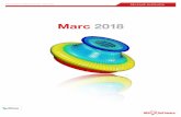 Marc 2018 - MSC Software · Marc 2018 can now use faceted (STL) surfaces, directly in a contact analysis to define geometric contact bodies. STL is a CAD format that describes only