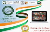National Digital Library of India Kharupetia College · 2019-04-24 · • Register (free) using email ID • An automated mail goes to e-mail id of the Registrant with a link •