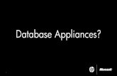 Database Appliances? - Microsoft · HP Configurations to handle all tiers and workloads Microsoft Hyper-V Cloud Fast Track Reference Architecture Workload-optimized systems built