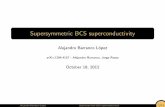 Supersymmetric BCS superconductivity - UBffn.ub.edu/bcn-encounters/wp-content/uploads/2012/10/barranco1.pdfAlejandro Barranco L´opez Supersymmetric BCS superconductivity 4/13. ...