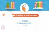 Surveying By Sandeep Jyani Sir - WiFiStudy.com...Disadvantages of Plane Table Surveying •The plane table survey is not possible in unfavorable climates such as rain, fog etc. •This