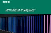 The Digital Imperative in Container Shippingimage-src.bcg.com/Images/BCG-The-Digital-Imperative-in... · 2020-02-24 · 2 The Digital Imperative in Container Shipping AT A GLANCE