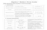 Algebra 1 Midterm Study GuideAlgebra 1 Midterm Study Guide 1) The Real Number System and Properties A. Real Numbers Natural Numbers counting numbers {1,2,3,4,5,6,7…} Whole Numbers