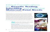 Ethical Considerations for Genetic Testing, Infertility ...downloads.lww.com/wolterskluwer_vitalstream_com/... · pean Jewish descent, premarital testing may be performed and counseling