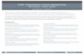 IVR: Interactive Voice Response - Momentum Telecom · PDF file IVR: Interactive Voice Response. IVR Easier, Faster, Better. Interactive Voice Response (IVR) is a browser based self-service
