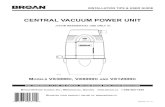 CENTRAL VACUUM POWER UNIT - Datatailmedia.datatail.com/docs/manual/311739_en.pdfMODELS VX3000C, VX6000C AND VX12000C AB0001 INSTALLATION TIPS & USER GUIDE BROAN-NUTONE CANADA INC.;MISSISSAUGA,