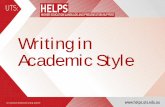Writing in Academic Style - University of Technology Sydney · • are not instead of aren’t • cannot instead of can’t • didn’t instead of did not ... Replace the phrasal