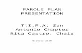 PAROLE PLAN PRESENTATION - mywalkforjesus  · Web viewOffenders may be placed in the program as the result of an FI-7R vote by the Board of Pardons and Parole (BPP), or may be selected