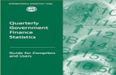Quarterly Government Finance Statistics5 Foreword This volume, Quarterly Government Finance Statistics: Guide for Compilers and Users, is the first global guide on quarterly compilation