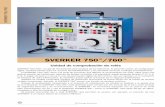 SVERKER 750 /760 - INESSMAN Ingenieria de Mantenimiento · de medición en el SVERKER 750 se utiliza tanto para la medición de las dos salidas así como para la medición del tiempo