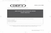 You can rely on Defy. To simplify. · 2 PRECAUTIONS TO AVOID POSSIBLE EXPOSURE TO EXCESSIVE MICROWAVE ENERGY (f) WARNING : This appliance can be used by children aged from 8 years