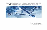 Hogeschool van Amsterdam - Resources Valley · IBMS. It will require that you conduct research for a client organisation with an international dimension. This Thesis Guide will help
