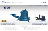 High Light - Federal Pump · MSC pump provide 20 starts per hours and is backed by Federal Pump [s three year limited warranty. Compatible with Federal Pump [s FBS, SBS, TCS, NPS,