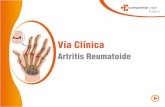 Vía Clínica - Compensar · 2018-03-16 · Alcance Esta vía clínica incluye la gestión de pacientes adultos con Artritis Reumatoide, que no presentan condiciones inusua-les, complejas