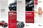 PEACE OF MIND TYRE & RIM ADDED PEACE OF ... ... TYRE & RIM INSURANCE PEACE OF MIND As part of your Extended Warranty, you will also have added peace of mind with Nissan Premium Roadside