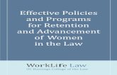 Effective Policies and Programs for Retention and ... · speaking candidly with an administrator who has no influence over their work assignments, compensation, bonus, evaluations,