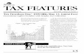 Sinc e7 TAX FOUNDATION TAX FEATURES · Sinc193 e7 TAX FOUNDATION TAX FEATURES . org April 1999 Volume 43, Number 4 Tax Freedom a 1999 Hits May 11, latest Ever Government Coffers Overflow