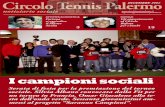 I ca #i!i $cia˜iC CIRCOLO TENNIS PALERMO 3 NOTIZIARIO SOCIALE laudio Fortuna dopo avere vinto i campionati siciliani assoluti ha confermato il suo stato di grazia di fine stagio -