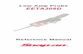 Low Amp Probe EETA308D - Snap-on · Amp Probe accurately measures currents from 10 mA to 60 Amps with a resolution of 1mA over the frequency range of DC to 50 kHz. The probe has two