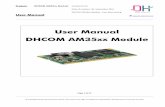 User Manual DHCOM AM35xx Module - DH electronics GmbH · The DHCM-AM35-01D2 module is a computer module in the SODIMM-200 form factor on the basis of a Cortex-A8 processor from Texas
