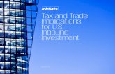 Tax and trade implications for U.S. inbound …...General U.S. Tax rules for a foreign entity engaged in a U.S. Trade or business 20 Branch profits and branch-level interest taxes
