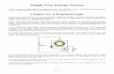 Simple Free-Energy Devices · Chapter 21: A Perpetual Light People are familiar with the concept of powering a light from a battery and then recharging the battery using a solar panel