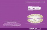 Wealth Pro Version 2 Brochure - TATA AIA LIFE · and converting it into wealth. Tata AIA Life Insurance Wealth Pro, a Non-Participating Unit Linked Endowment Insurance plan 0 to 30