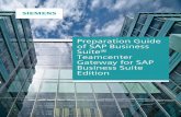Preparation Guide of SAP Business Suite® Teamcenter ... · 1. Introduction The Teamcenter Gateway for SAP Business Suite (T4S) software solution is a general purpose integration