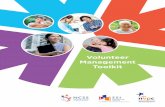 Volunteer Management Toolkit - NCSS · 2016-06-16 · Volunteer Management Toolkit Objective of Toolkit This Toolkit aims to help VWOs put in place practices to attract and manage