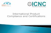 International Product Compliance and Certifications...International Product Compliance and Certifications. Product Safety Consulting, Inc.© Agenda - USA ... ETL – Electrical Testing