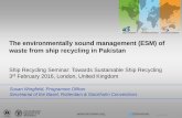 The environmentally sound management (ESM) of waste from ... · Secretariat of the Basel, Rotterdam & Stockholm Conventions The environmentally sound management (ESM) of waste from