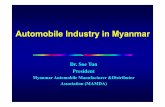 2018 Myanmar Automobile Industry Presentation · Car import history • End of 2011- started to import cars • About 550,000 imported passenger cars and 350 000 trucks/bus in Myanmar