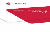RULEBOOK – LuxSE SECURITIES OFFICIAL LIST (SOL) · “Rulebook” means the present Rulebook – LuxSE Securities Official List as well as any appendix, annex or schedule attached