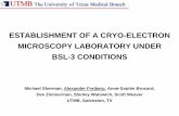 ESTABLISHMENT OF A CRYO-ELECTRON MICROSCOPY … · ESTABLISHMENT OF A CRYO-ELECTRON MICROSCOPY LABORATORY UNDER BSL-3 CONDITIONS Michael Sherman, Alexander Freiberg, Anne-Sophie Brocard,