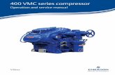 Operation and service manual - Emerson Electric...VILTER Multicylinder Compressor OPERATING INSTRUCTION MANUAL 400 SERIES COMPRESSORS READ CAREFULLY BEFORE INSTALLING AND STARTING