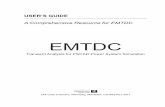 USER’S GUIDE A Comprehensive Resource for EMTDC · PSCAD users. If you are using PSCAD for the first time, or your experience with PSCAD is limited, please review the PSCAD User’s