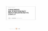 FINANCIAL SERVICES TRENDS IN PAYMENT INSTRUMENTS 2017 · Paper-based payment instruments (cash and cheques) maintained their falling trend, though the cheque remains the second-ranked