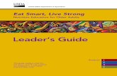 Leader’s Guide · Eat Smart, Live Strong Sessions Focus on Behavior Eat Smart, Live Strong 2 United States Department of Agriculture • Food and Nutrition Service • Eat Smart,