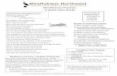 Mindfulness Practice: A Quick Start Guide · Mindfulness Practice: A Quick Start Guide Mindfulness is paying attention in a particular way: on purpose, in the present moment, and