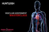 VASCULAR ASSESSMENT MASTERCLASS · Sounds of normal artery. Sounds of normal vein. Brachial Pressures – Right Arm. Brachial Pressures – Left Arm. Probe positioning. REMEMBER The
