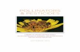 Pollinators & Pesticides - Center for Food Safety · 2019-02-27 · environmental advocacy membership organization established in 1997 for the purpose of challenging harmful food