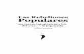 Las Rebeliones Populares · ÍNDICE Prólogo Introducción I. De la rebelión a la revolución: recorrido histórico, sujetos sociales y perspectivas estratégicas A. El laboratorio