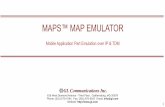 MAPS™ MAP EMULATOR · PDF file Gr SGSN-HLR Used to exchange data related to the current location and management of a Mobile Subscriber (MS) and Mobile Equipment (ME) Gf SGSN-EIR